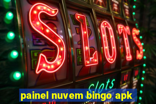 painel nuvem bingo apk