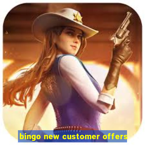 bingo new customer offers