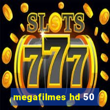 megafilmes hd 50