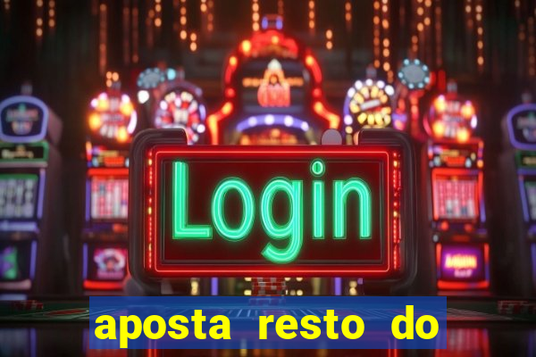 aposta resto do jogo como funciona