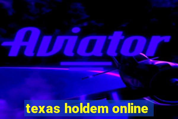 texas holdem online