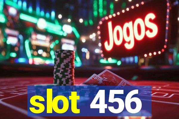 slot 456