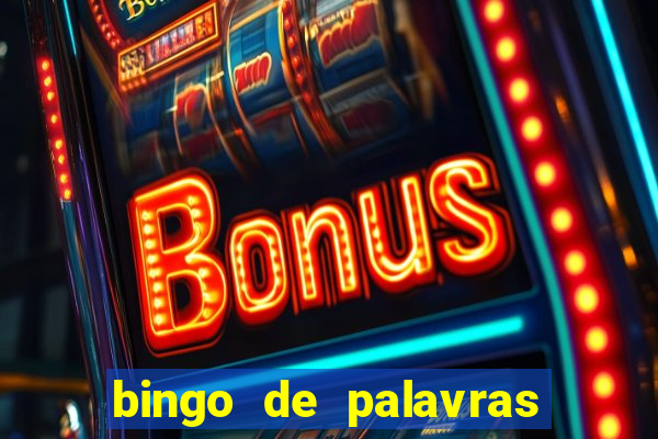 bingo de palavras 3 ano