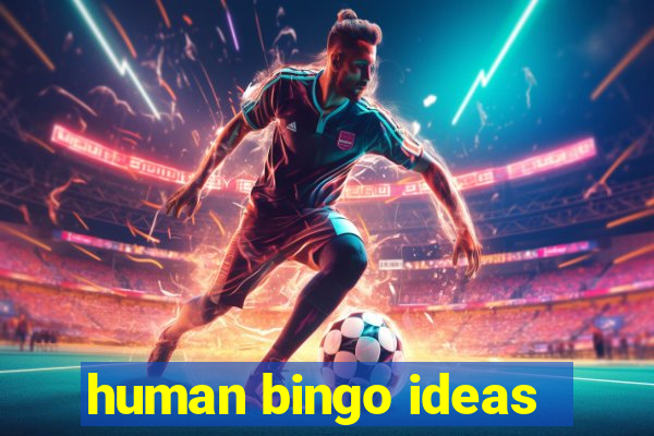 human bingo ideas