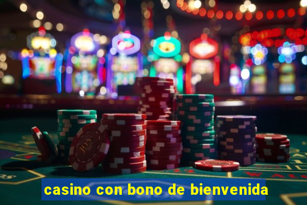 casino con bono de bienvenida