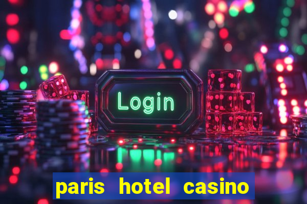 paris hotel casino las vegas nv