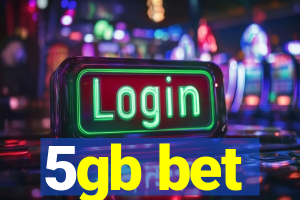 5gb bet