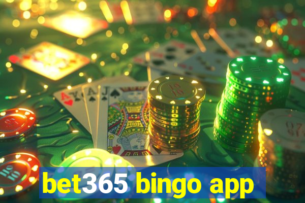 bet365 bingo app