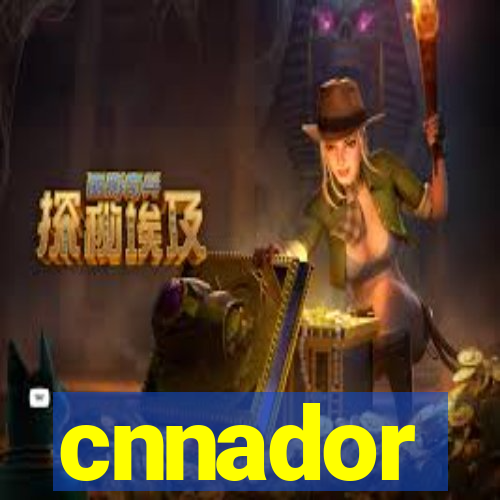 cnnador