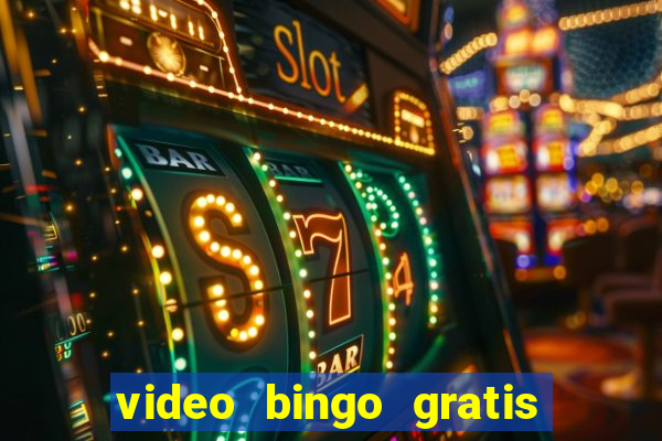 video bingo gratis para descargar