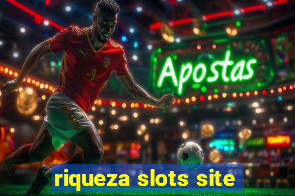 riqueza slots site