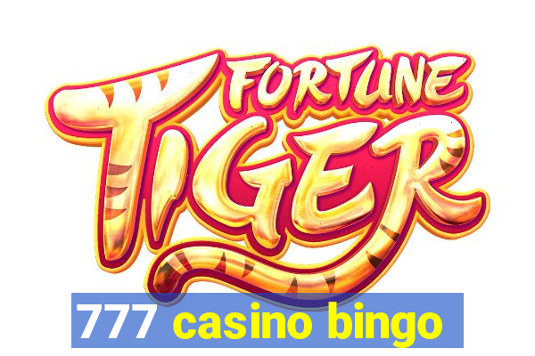 777 casino bingo