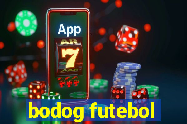 bodog futebol