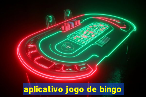 aplicativo jogo de bingo