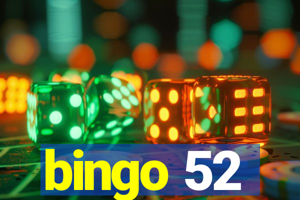 bingo 52