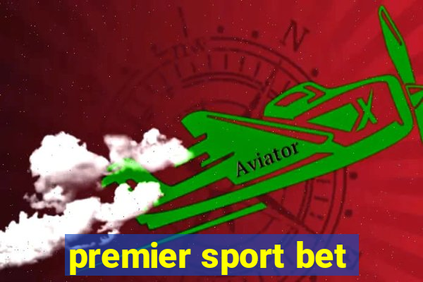 premier sport bet