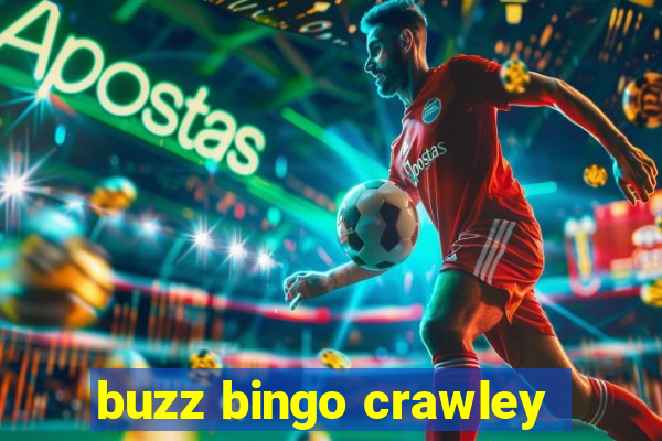 buzz bingo crawley