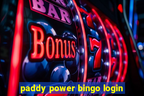 paddy power bingo login