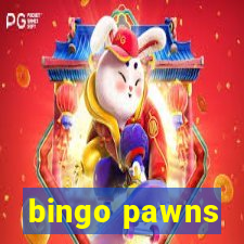 bingo pawns