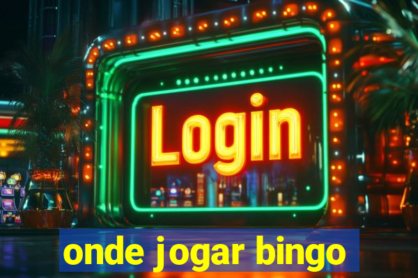 onde jogar bingo