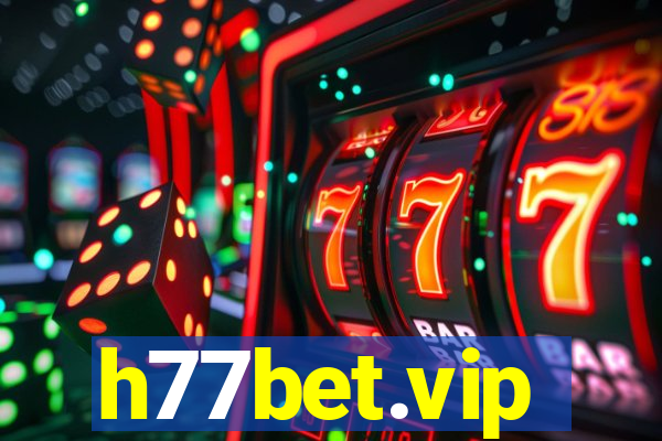 h77bet.vip