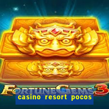 casino resort pocos de caldas