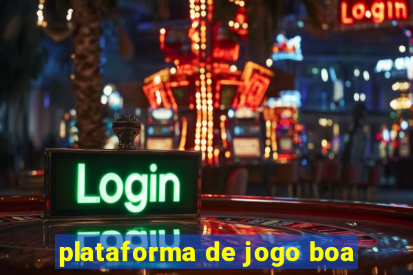 plataforma de jogo boa