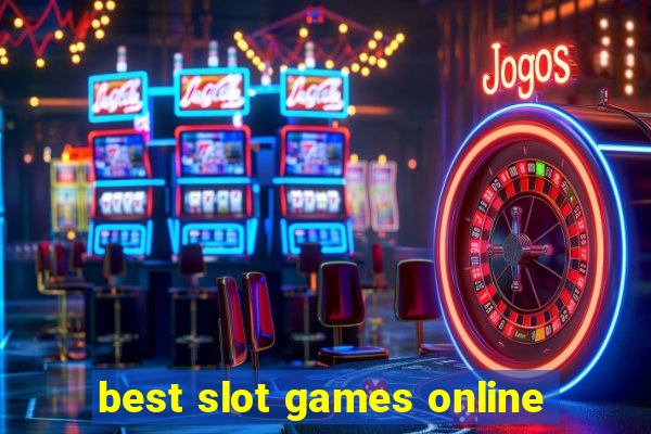 best slot games online