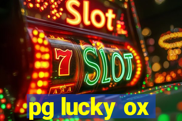 pg lucky ox