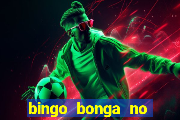 bingo bonga no deposit bonus