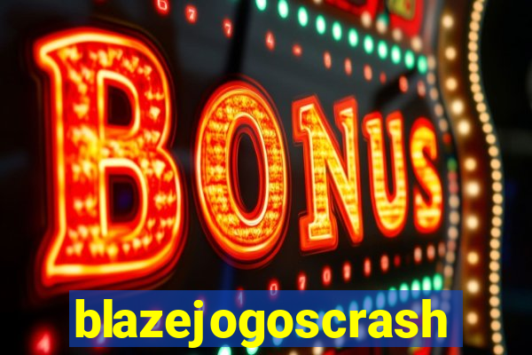 blazejogoscrash