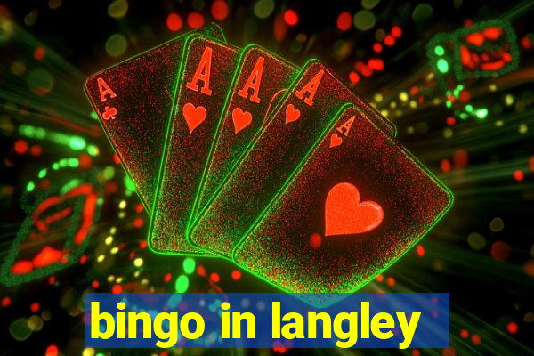 bingo in langley