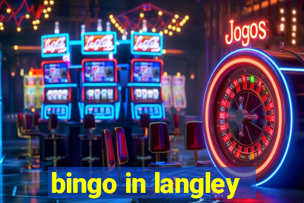 bingo in langley