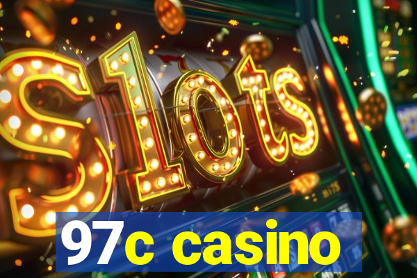 97c casino