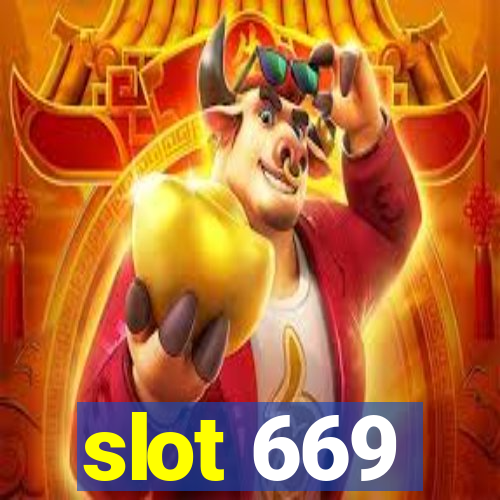 slot 669