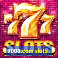 9000.com slots