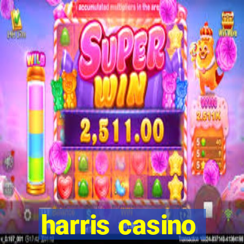 harris casino