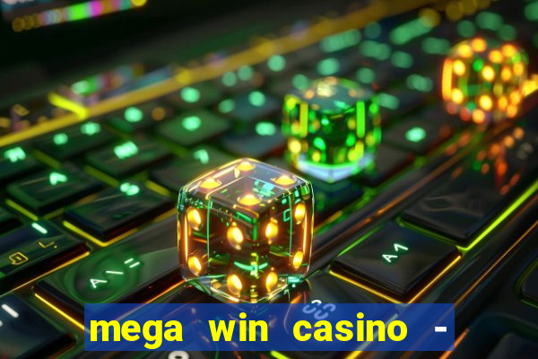 mega win casino - vegas slots