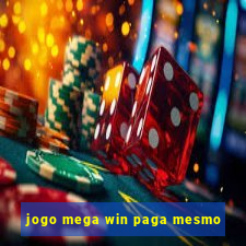 jogo mega win paga mesmo