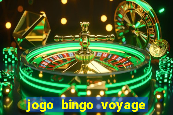 jogo bingo voyage paga de verdade