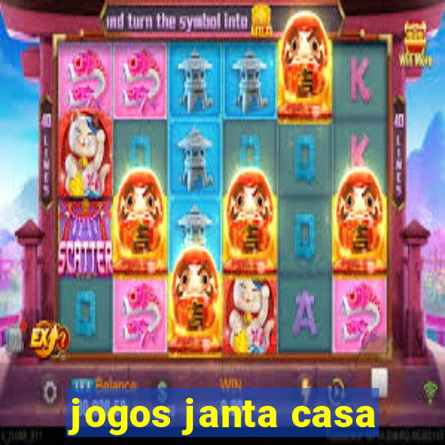 jogos janta casa