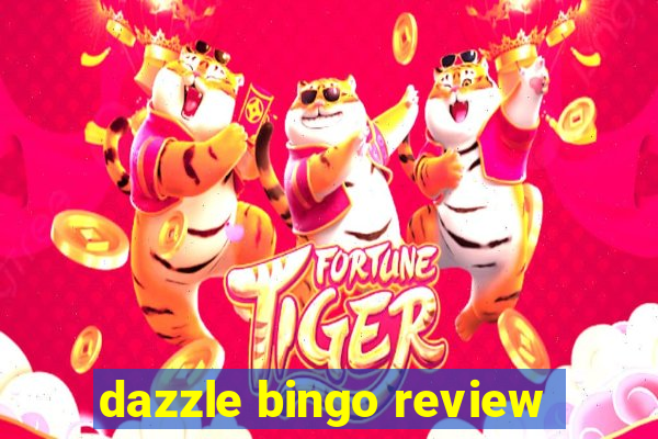 dazzle bingo review