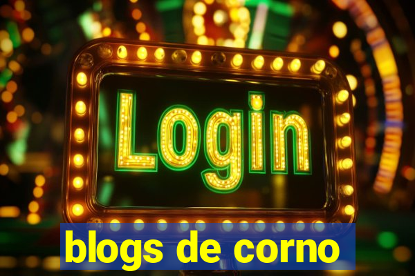 blogs de corno