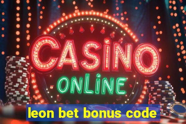 leon bet bonus code