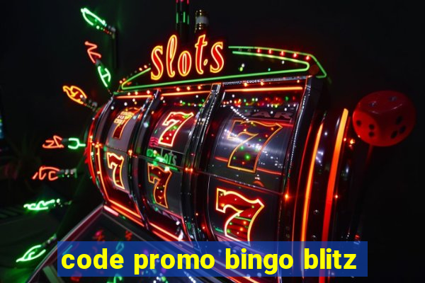 code promo bingo blitz