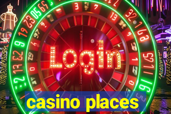 casino places