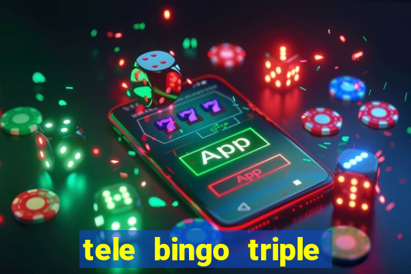 tele bingo triple resultado de hoy