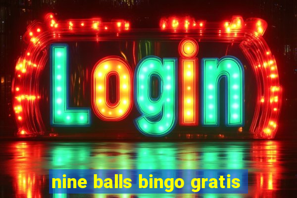 nine balls bingo gratis