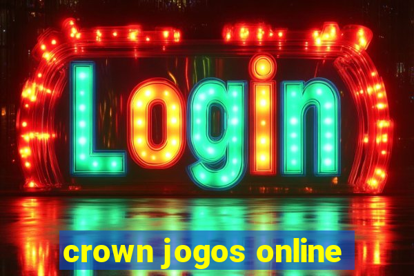 crown jogos online