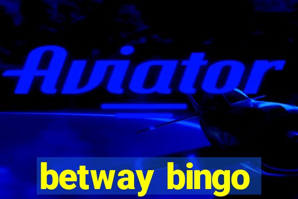 betway bingo